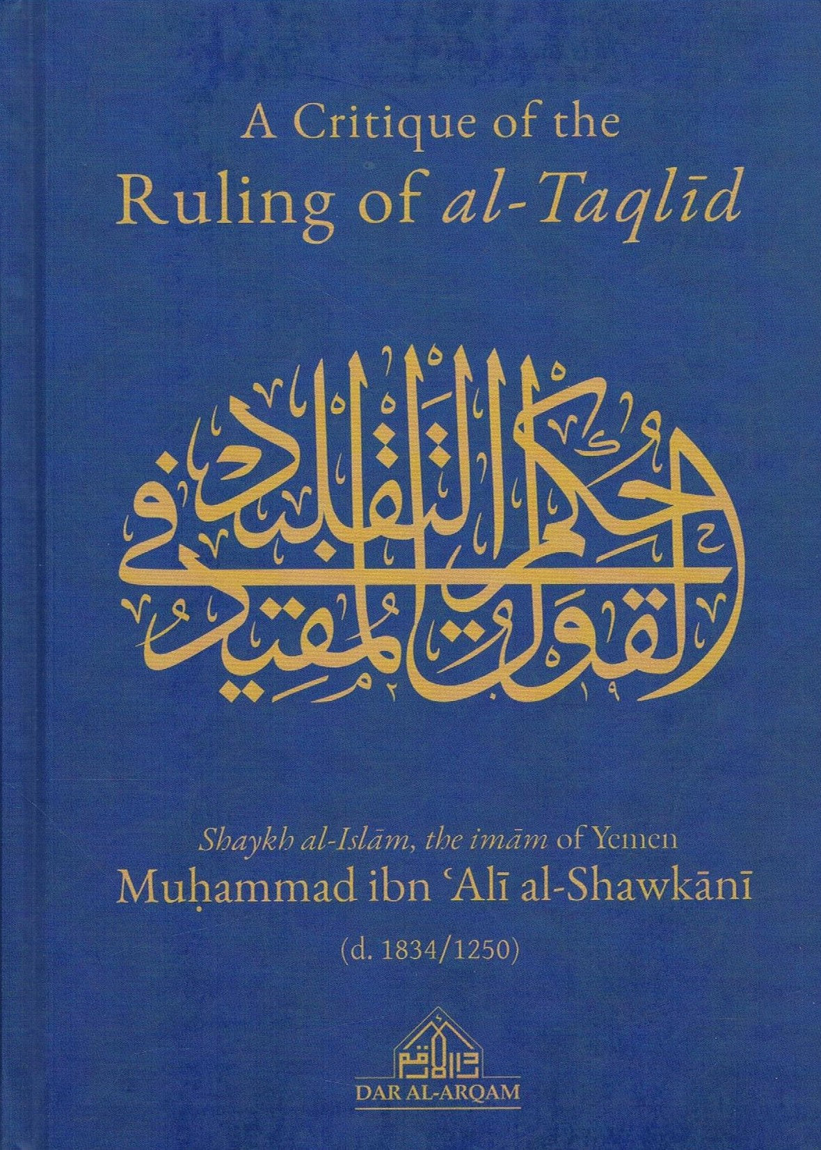 A Critique of the Ruling of Al Taqlid