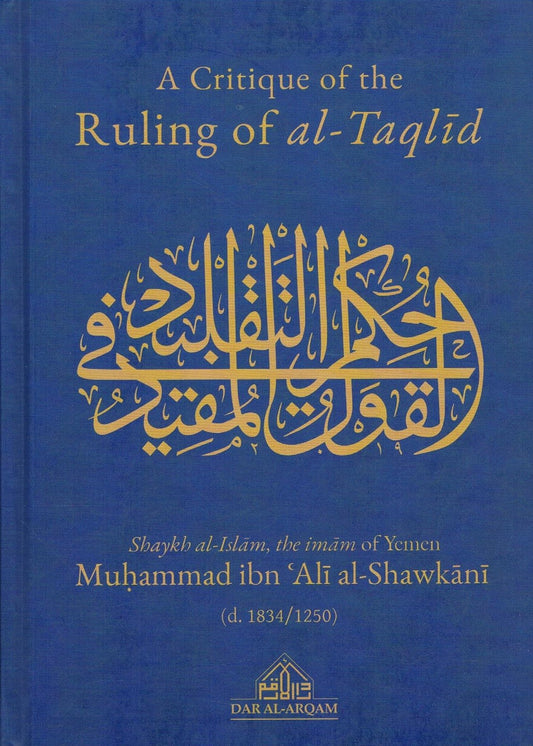 A Critique of the Ruling of Al Taqlid