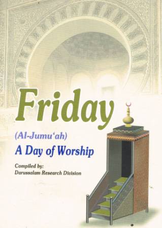 Friday (al-Jumu'ah): A Day of Worship