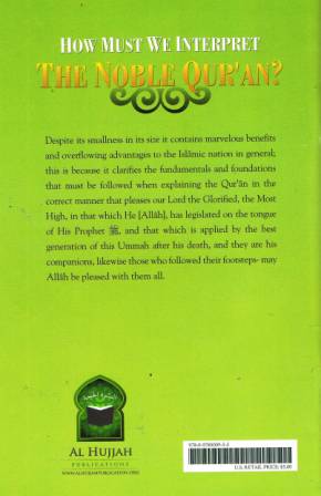 How Must We Interpret the Noble Qur'an?