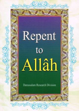Repent to Allaah