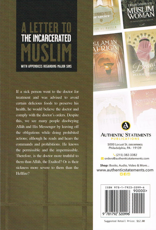 A LETTER TO THE INCARCERATED MUSLIM (WITH APPENDICES REGARDING MAJOR SINS) BY SHAYKH ABDULLAH IBN JÄ€RU ALLAH