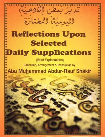 Reflections Upon Selected Daily Supplications