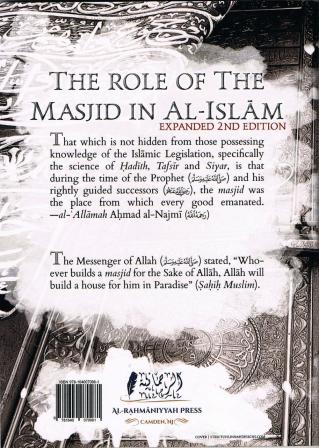 The Role Of The Masjid In Al-Islam Expanded 2nd Edition