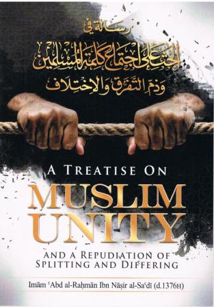 A Treatise on Muslim Unity