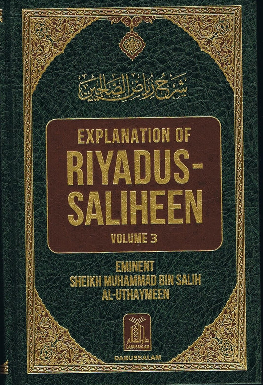 Explanation of Riyadus-Saliheen (Vol. 3 &amp; 4) Eminet Sheikh Muhammad Bin Salih Al-Uthaymeen