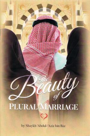 The Beauty of Plural Marriage