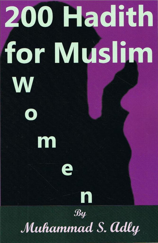200 Hadith for Muslim Women