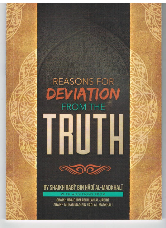 Reasons for Deviation from the Truth