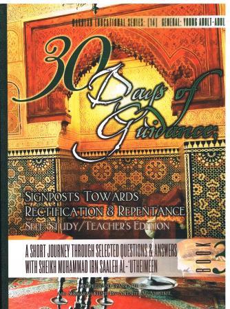 30 Days of Guidance Signposts Towards Rectification &amp; Repentance Teacher Edition Self Study                                                                                                            