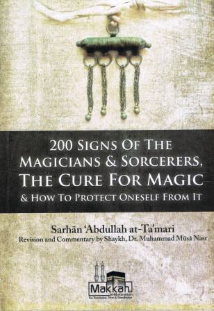 200 Signs of the Magicians &amp; Sorcerers