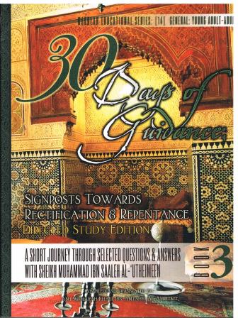 30 Days of Guidance Signposts Towards Rectification &amp; Repentance Directed Study Edition
