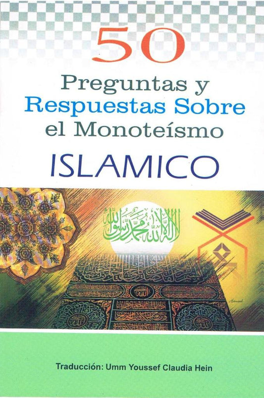 50 Preguntas y Respuestas Sobre el Monoteismo Islamico