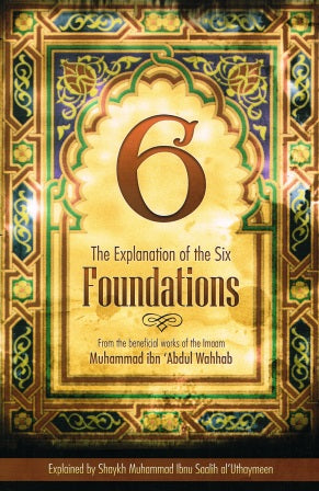 6 The Explanation of the six Foundations