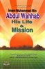 Abdul Wahhab His Life and Mission