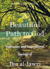 A Beautiful Path to God Instructive and Inspirational saying of Ibn Al Jawzi