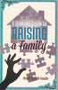 A Woman's Guide to Raising a Family