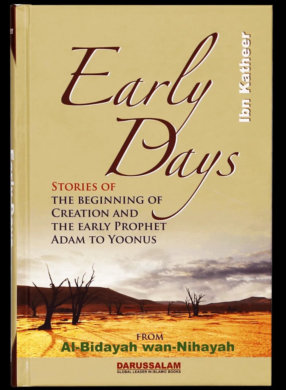 Al Bidayah wa Nihaya (1) Early Days: The Beginning of Creation