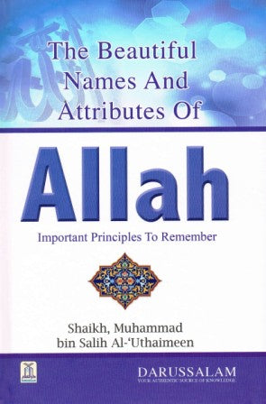 The Beautiful Names and Attributes of Allaah