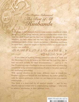 The Prophet Muhammad ('alaihi as-Salaam): The Best of All Husbands