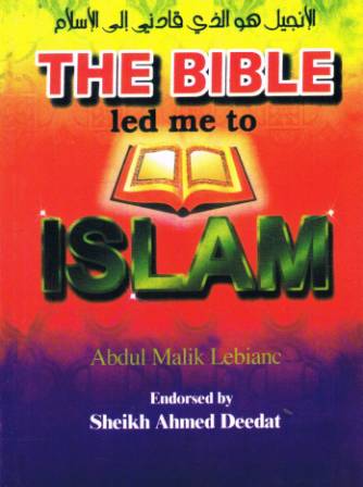 The Bible led me to Islaam