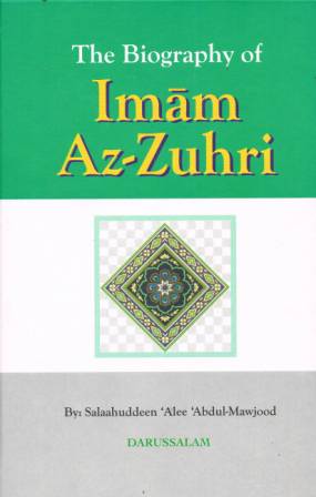 The Biography of Imaam az-Zuhri
