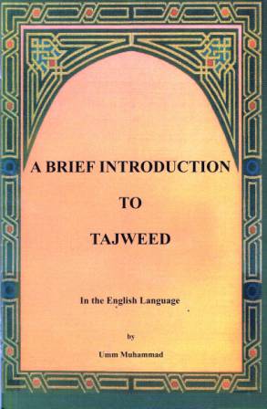 A Brief Introduction to Tajweed