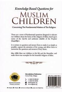 Knowledge Based Questions for Muslim Children Concerning The Fundamental Matters of The Religion