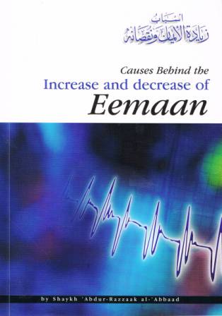 Causes Behind the Increase and Decrease of Eemaan