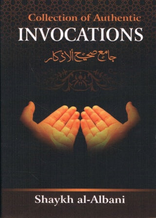Collection of Authentic Invocations (Pocket Size)