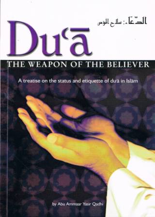 Dua: The Weapon of the Believer