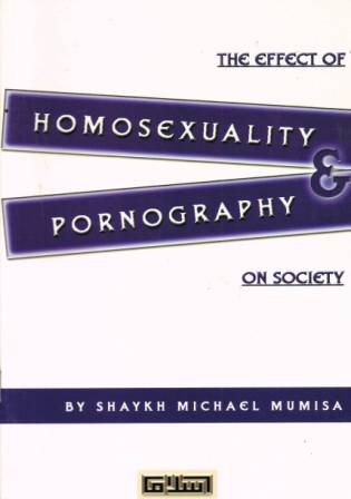 The Effect of Homosexuality and Pornography on Society