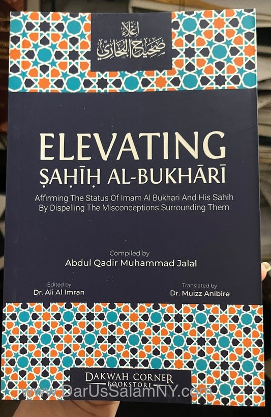 Elevating Sahih Al-Bukhari