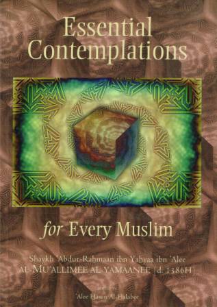 Essential Contemplations for Every Muslim