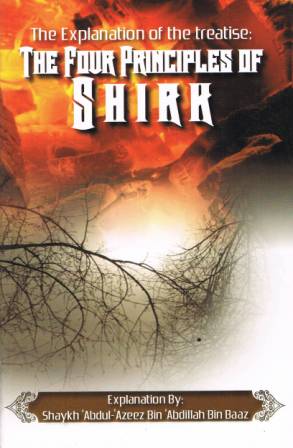 The Explanation of the Treatise: The Four Principles of Shirk