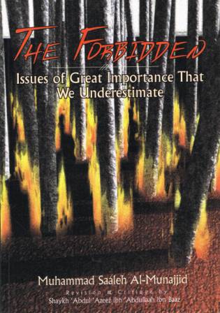 The Forbidden: Issues of Great Importance that We Underestimate