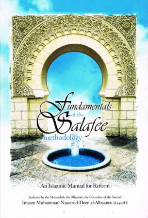 Fundamentals of the Salafee Methodology