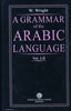 A Grammar of the Arabic Language, Vol. 1 &amp; Vol. 2