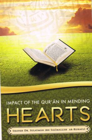 Impact of the Qur'an in Mending Hearts