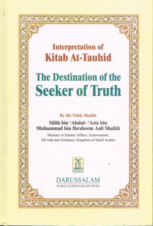 Interpretation of Kitab At-Tauhid The Destination of the Seeker of Truth HB