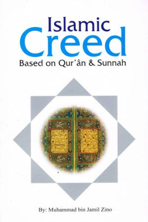 Islamic Creed Based on Qur'an &amp; Sunnah