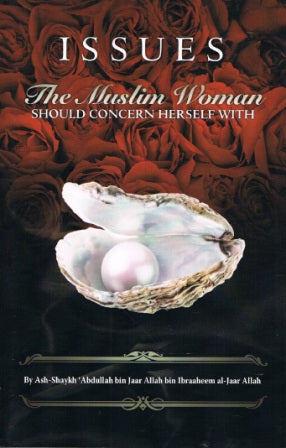 Issues The Muslim Women Should Concern Herself With PB
