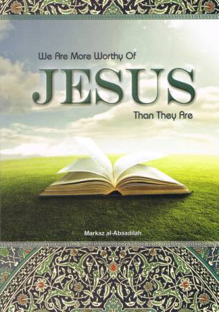 We are more Worthy of Jesus Than they are