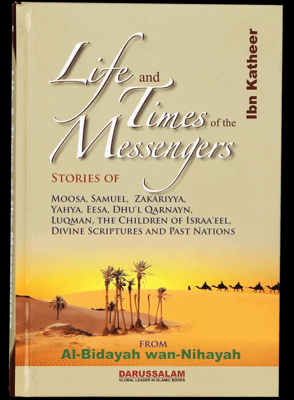 Life and Times of the Messengers - Al-Bidayah Wan Nihayah