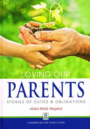 Loving Our Parents: Stories of Duties and Obligations