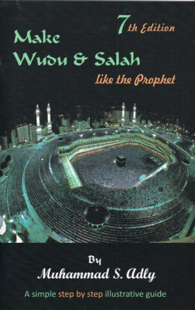 Make Wudu &amp; Salah like the Prophet PB