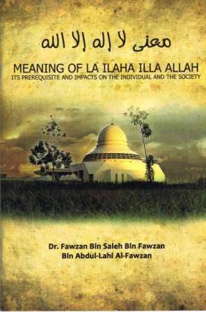 Meaning of La ilaha illa Allah