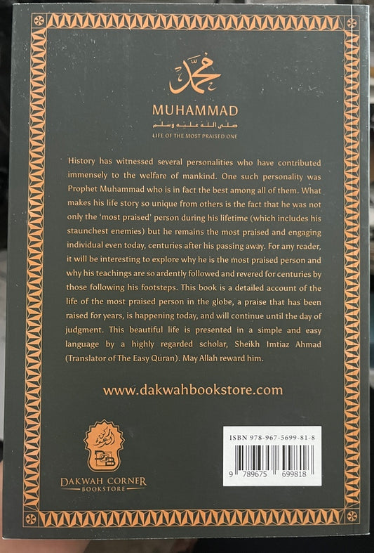 Muhammad life of the most praised one
