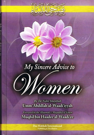 My Sincere Advice to Women (Paperback)
