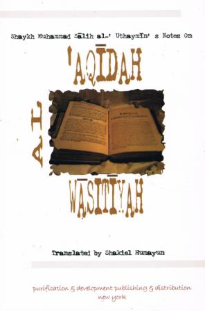 Notes on al-'Aqidah al-Wasitiyah